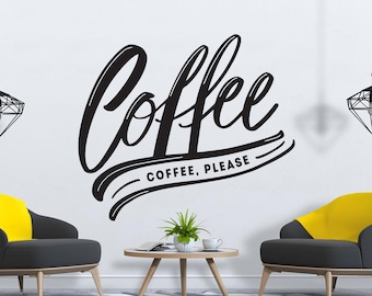 Coffee Wall Decal, Coffee Quote Wall Decal, Kitchen Vinyl Decal, Bar Wall Decal, Coffee Decal Coffee Decor Coffee bar Sign Coffee Sign 859ES