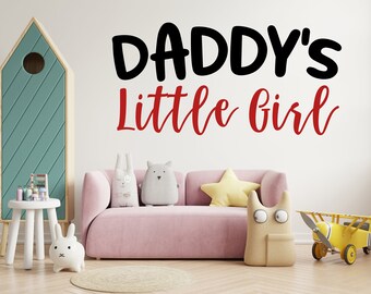 Daddy's Little Girl Nursery Wall Art Decal Baby Toddler Girls Child Bedroom, Girls Room Home Gift Decor Nursery Wall Art Babies Decor 1225ES