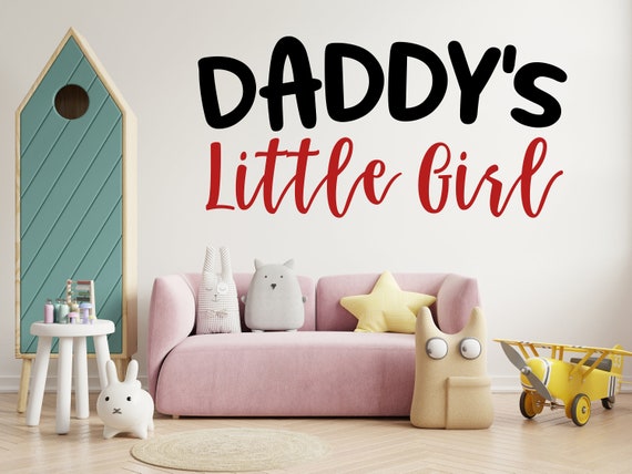 Daddy's Little Girl Nursery Wall Art Decal Baby Toddler - Etsy Daddy's Little Girl Nursery Wall Art Decal Baby Toddler - Etsy