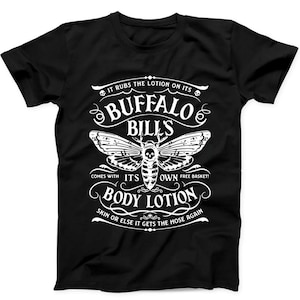 Buffalo Bill’s Body Lotion It Rubs The Lotion On Its Gift Tote Bag Black T Shirt Sweatshirt Hoodie B116