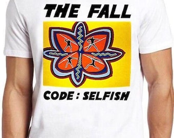 The Fall - Code : Selfish  T Shirt B2203 Retro Cool Gift Tee