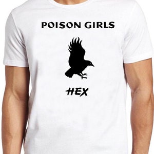 Poison Girls Hex  T Shirt B2723 Punk Rock Top Tee