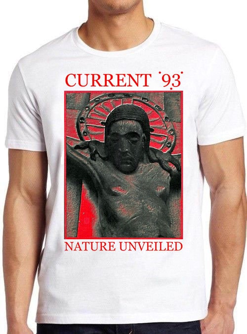 Discover Current 93 T Shirt B2128 Nature Unveiled Retro Cool Gift Tee