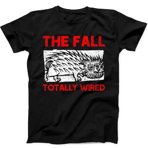 The Fall Totally Wired Punk Rock Best Seller Funny Gift Black Tee T Shirt B191