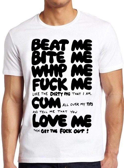Beat Me Bite Me Whip Me Shirt Beat Me Bite Me Whip Me Shirt