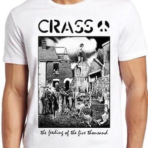 Crass The Feeding Of The 5000 Music T Shirt B1631 Retro Film Meme Gift Funny Style Unisex Top Mens Womens Tee