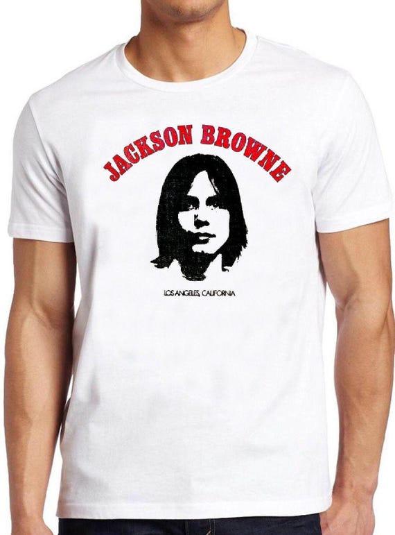 Jackson Browne T Shirt B585 Los Angeles California Music Retro