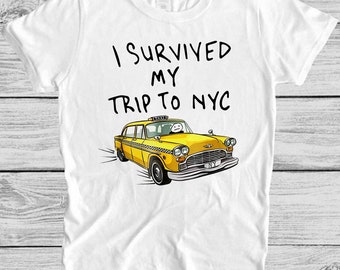 Tom I Survived My Trip To NYC  New York Yellow Spider Taxi Top Tee Cool Gift Men Women Unisex Action Movie Design Style T Shirt 212