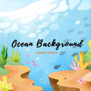 Aquarelle Ocean Background Clipart / Coral Reef Clipart / Scène sous-marine / Environnement océanique / Environnement Télécharger / Téléchargement instantané