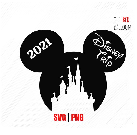 Disney Trip 2021 SVG PNG Clip Art Instant Download Cut | Etsy