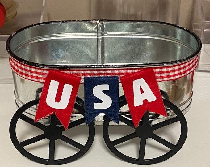 USA Wagon - Little Wagon Candy Dish - Patriotic Tiered Tray - USA Felt Banner - 4th of July Tiered Tray Decor- Summer Decor - Flag Option