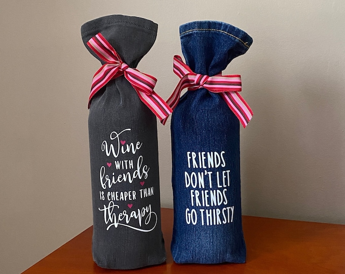 Set of Two Wine Bags Handmade Gift Bag Denim Wine Gift Tote Reusable Gift Bag Made From Jeans Funny Quote Hostess Gift Girls Night  Bag Tote