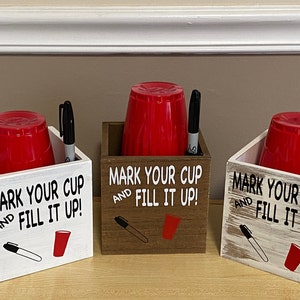 Hand decorated box for solo cups, cup caddy, Mark Your Cup Fill It Up, Party Decor, Table Decor, Bar Decor, Hostess Gift Cup holder organize