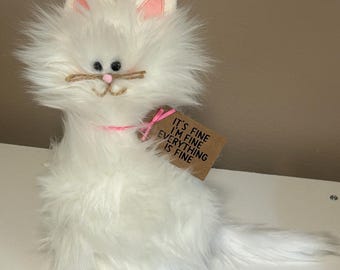 Frazzled CAT standing White faux fur with tail Funny Gift Home Decor I’m Fine It’s Fine gift White Fuzzy Cat - Gift for Cat Lover Cat Mom
