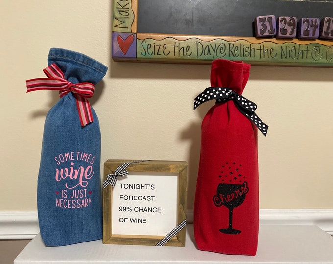 Repurposed Denim Pants Wine Bag Gift Bag with Funny wine quote and funny wine quote wood sign choice of bag CHEERS