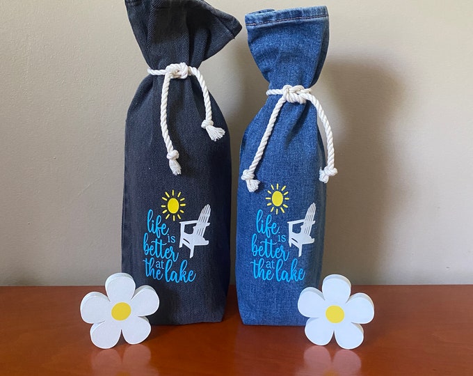Life Is Better At The Lake - Lake House Gift - Set of Wine Bags Made From Jeans - Hostess Gift Wine Bag Decor Adirondack Chair Wood Daisies
