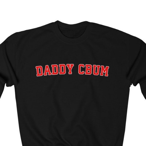 Daddy Cbum Sweatshirt | Gym Memes Bodybuilding Pump Cover Sweater | Fitness Inspired Funny Gift