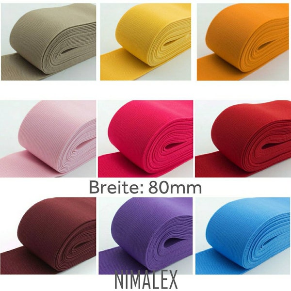 26 colors elastic band 80 mm 8 cm wide | e.g. for waistbands, elastic, flat, stable, sold by the meter from 20 cm, woven, for clothing. Many colours