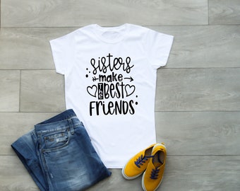 Sisters  t shirt, statement quote personalized graphics printed cotton shirt, unique short sleeve simple white tshirt