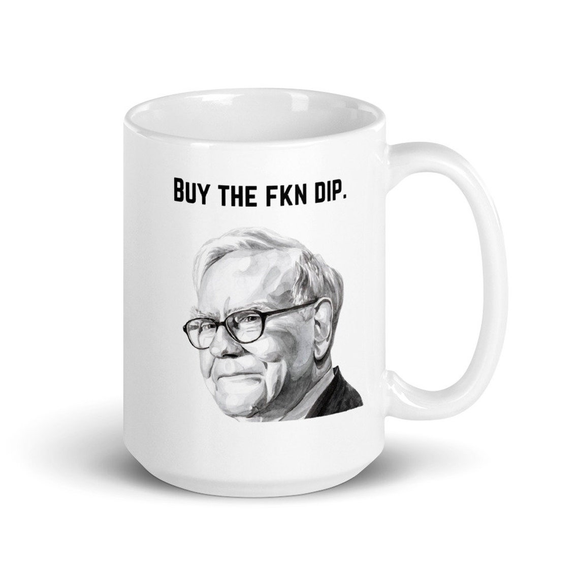 Warren Buffett Buy the Dip Mug Etsy