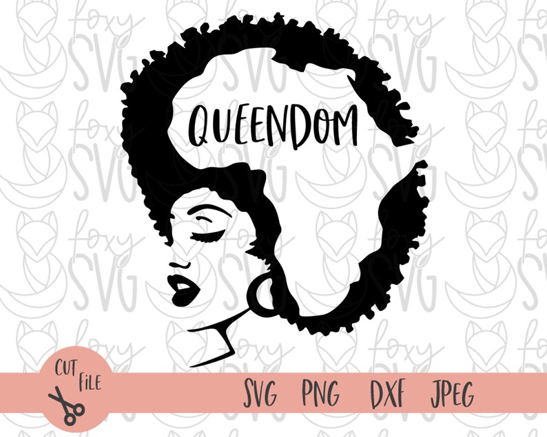 May include: Black and white silhouette of a woman with an afro hairstyle. The woman's face is turned to the side and her eyes are closed. The word "QUEENDOM" is written above her head.