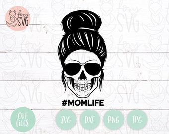 Skull Mom Svg, Mom Svg, Skull Svg, Halloween Svg, Messy Bun Svg, Skeleton Svg, Mom Life Skull Svg, Svg Files for Cricut, Momlife Svg