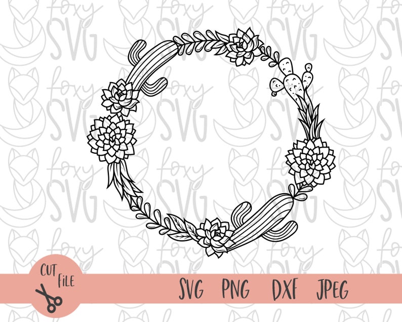 Download Floral Svg Instant Download Cactus Svg Floral Wreath Svg Floral Frame Svg Svg Files For Cricut Wreath Clipart Flower Monogram Clip Art Art Collectibles Kromasol Com