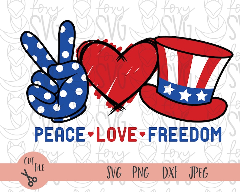 Download Peace Love Freedom svg eps dxf png. July 4th SvG | Etsy