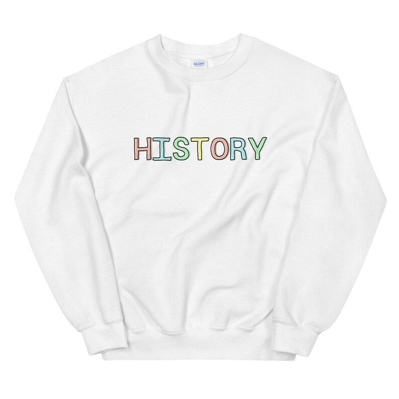 History Unisex Sweatshirt Crewneck History Teacher Gifts Etsy
