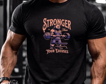 Stärker als Ihre Ausreden Gym T-Shirt | Fitness Motivation Workout Tee