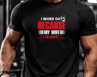 Meine Frau ist heiß Gym T-Shirt | Fitness Motivation Workout Tee