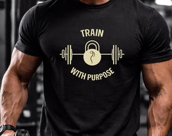 Train with Purpose Gym T Shirt | Fitness Motivation Workout Tee