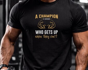 Champion Gym T-Shirt | Fitness Motivation Workout Tee