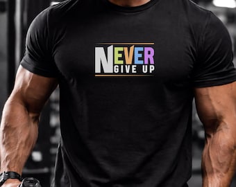 Gib niemals Gym T-Shirt | Fitness Motivation Workout Tee