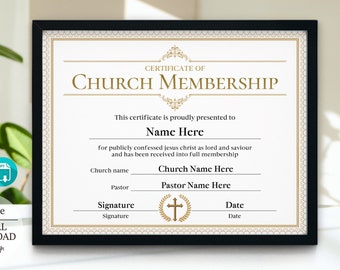 May include: A certificate of church membership with a gold border and a cross design. The certificate is presented to "Name Here" for publicly confessing Jesus Christ as Lord and Savior. The certificate includes spaces for the church name, pastor's name, signatures, and dates.