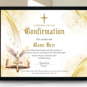 Può includere: Un certificato di conferma con sfondo bianco e oro. Il certificato presenta una croce, una colomba e un libro aperto. Il testo recita "Certificato di Conferma" e "Questo certifica che Name Here è stato confermato secondo il rito romano della Chiesa cattolica, ricevendo il Dono dello Spirito Santo Il 17 ottobre 2027 A Church Name Firma Firma "Io sono la luce del mondo. Chi mi segue non camminerà nelle tenebre, ma avrà la luce della vita." Giovanni 8:12"