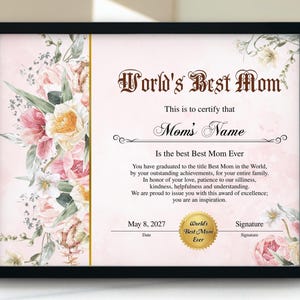 Bearbeitbare Best Mom-Zertifikatsvorlage, anpassbares Geschenk für Mama, druckbares Muttertagszertifikat mit Blumen, personalisiertes Geschenk für Mama