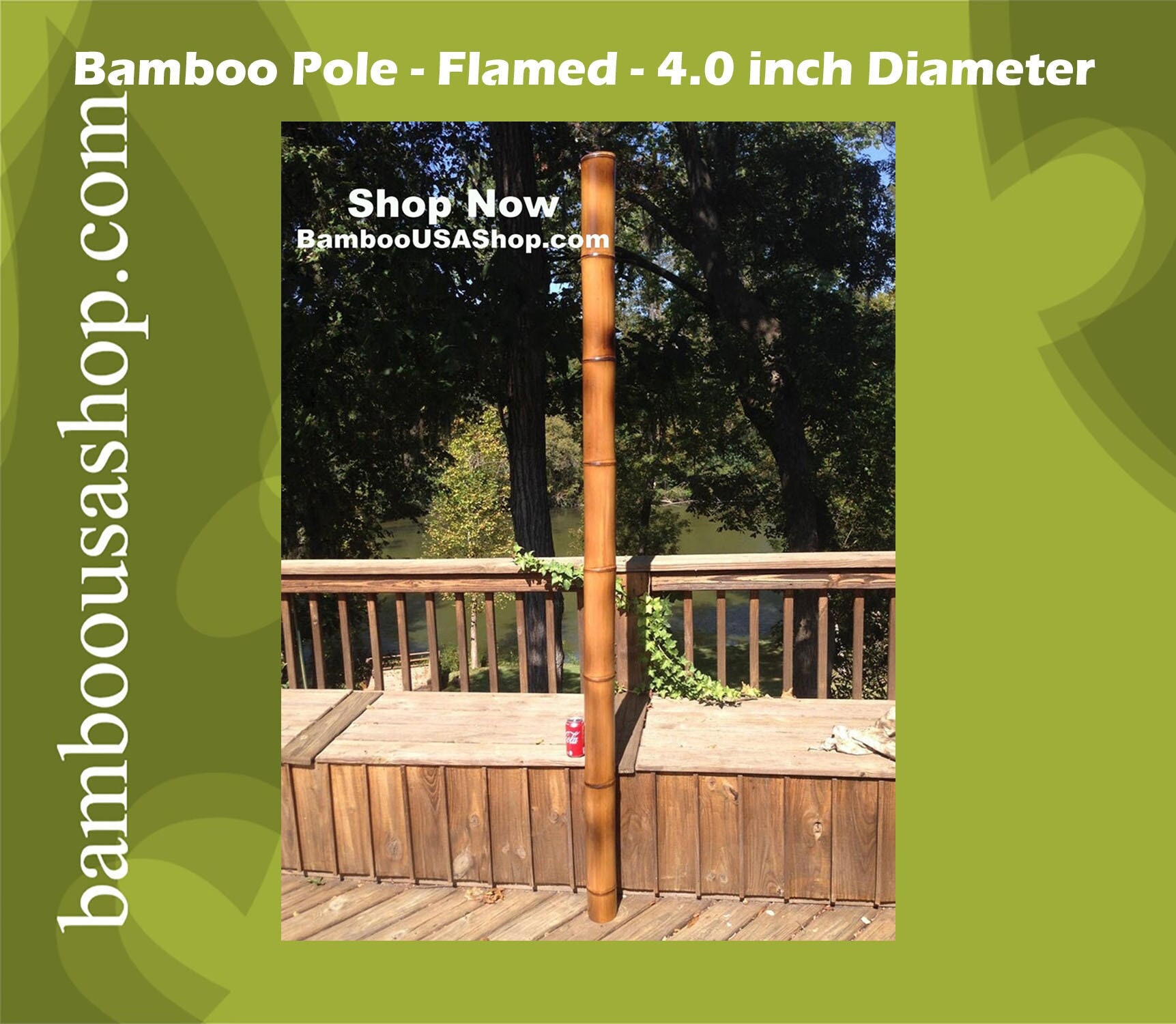 Bamboo Poles-4.0 Inch Diameter Flamed Giant-4.0 Diameter X 1.0 Ft