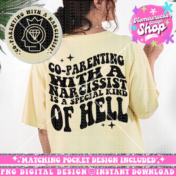 Co-Parenting With a Narcissist, Funny Png Design, Adult Humor Png, Petty Shirt Designs, Funny Quote PNG, Sublimation, Wavy Trend Designs