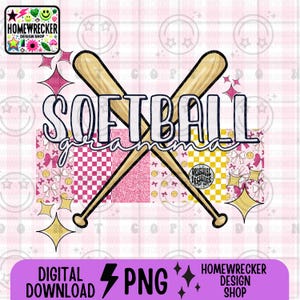 May include: A digital design featuring a pink and yellow checkered background with a pair of crossed baseball bats and the text "Softball Grandma".