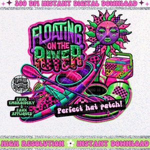 Puede incluir: Una ilustración digital colorida de un kayak con un remo, una nevera y un sol con cara. El texto "Floating on the River" está en una fuente de color rosa, verde y morado brillante. La imagen es perfecta para un parche de sombrero.