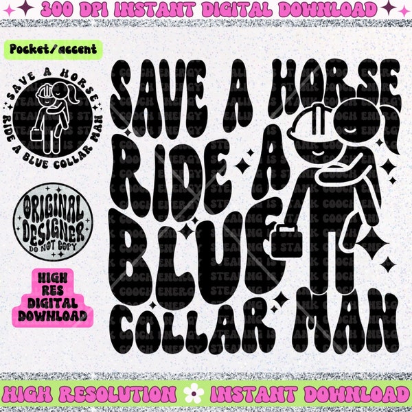 Save a horse ride a blue collar man PNG