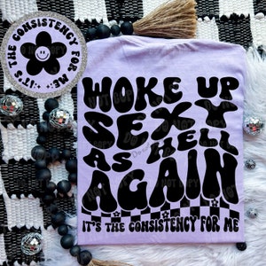 Woke up Sexy as Hell Again PNG - Etsy