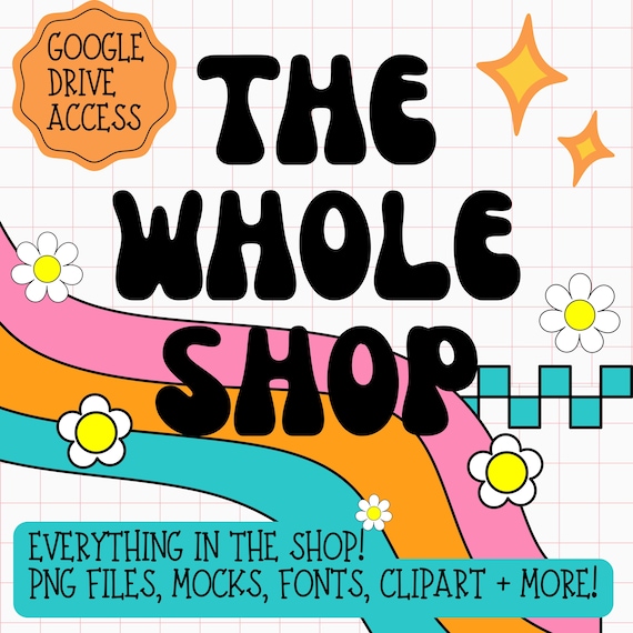 THE ENTIRE SHOP |  5,000+ Trendy png files and Blank Mock ups Whole Shop Google Drive Lifetime Access Commercial Use