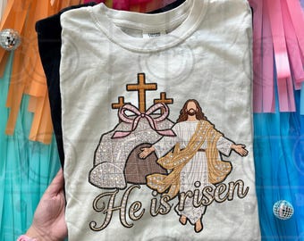 He Is Risen Easter PNG Jesus Resurrection Faith Design Faux Embroidery Faux Applique Faux Rhinestone Christian Easter Digital Download