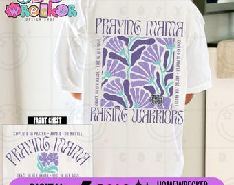 Praying Mama Raising Warriors Png Floral Mama Png, Retro Boho Groovy faith PNG Mama Png Wildflower Pattern Mom Png, Mothers Day Png Download