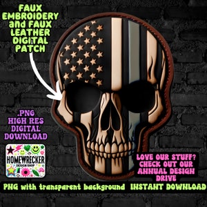 May include: A digital download of a skull patch with a faux leather and embroidery design. The skull is split in half, with one side featuring the American flag and the other side featuring a thin blue line. The text "FAUX EMBROIDERY and FAUX LEATHER DIGITAL PATCH" is in the upper left corner of the image. The text "LOVE OUR STUFF? CHECK OUT OUR ANNUAL DESIGN DRIVE" is in the lower right corner of the image. The text ".PNG HIGH RES DIGITAL DOWNLOAD" is in the lower left corner of the image. The text "PNG with transparent background INSTANT DOWNLOAD" is in the lower center of the image.