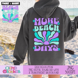 Mehr Beach Days shirt design PNG Wellenförmiger Psychedelischer Sommer Vorder und Rückseite Pastell Hippie digitale Datei Retro Groovy Positives Zitat PNG, Download