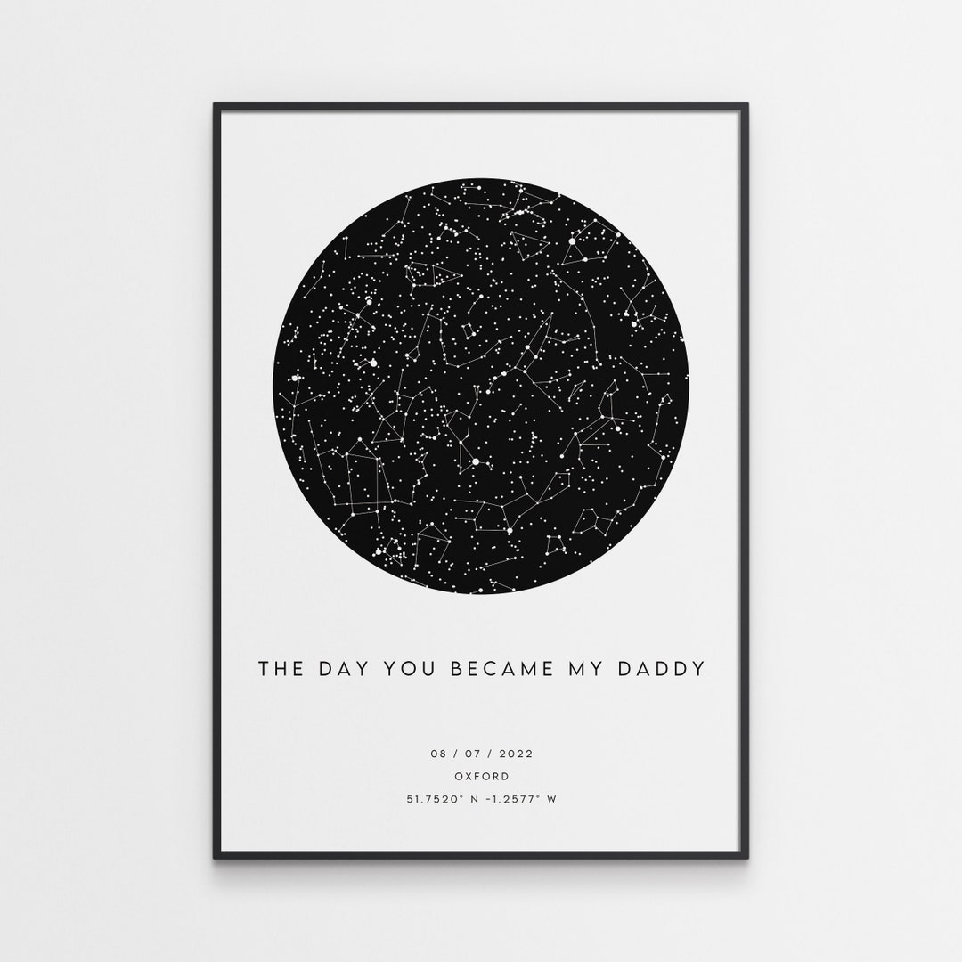 The Day You Became My Daddy Star Map Print Father