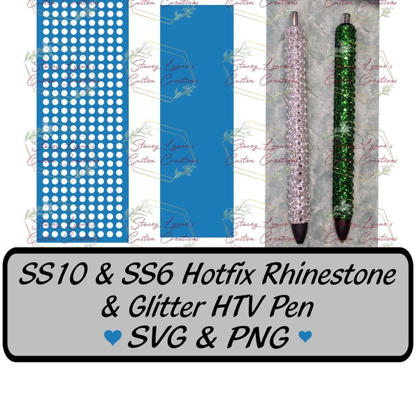 SS10/SS6 Hot-Fix Rhinestone & Glitter HTV Pen Wrap Templates | SVG | PNG | Pen Wrap | Digital Download File